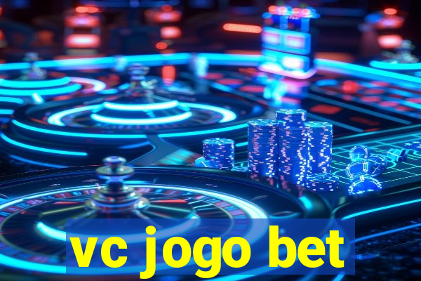 vc jogo bet